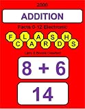 2000 Addition Facts 0-12 Electronic Flashcards (A Modern Workbook to Master Arithmetic)
