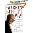 The Warren Buffett Way: Investment Strategies of the World's Greatest Investor