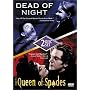 Dead of Night/The Queen of Spades