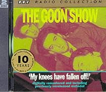 The Goon Show: My Knees Have Fallen Off! (Radio Collection, Vol. 4) The Goon Show: My Knees Have Fallen Off! (Radio Collection, Vol. 4)