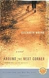 Around the Next Corner