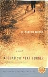 Around the Next Corner: