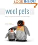 Wool Pets: Making 20 Figures with Wool Roving and a Barbed Needle
