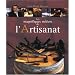 Les magnifiques m�tiers de l'artisanat