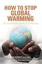 How to Stop Global Warming: The Great Hydrogen Diet & Conspiracy