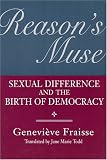 Reasons Muse: Sexual Difference and the Birth of Democracy (Women in Culture and Society Series)