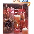 The Book Of Candlemaking: Creating Scent, Beauty and Light by Chris Larkin