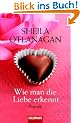 Wie man die Liebe erkennt: Roman