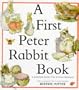 A First Peter Rabbit Book
