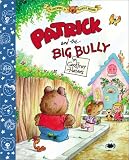 Books : Patrick and the Big Bully (Adventures of Patrick Brown)