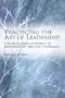 Practicing the Art of Leadership: A Problem-based Approach to Implementing the ISLLC Standards