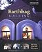 Earthbag Building: The Tools, Tricks and Techniques: The Tool, Tricks and Techniques (Natural Building)