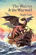 The Walrus and the Warwolf (Chronicles of an age of darkness)