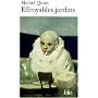 Effroyables jardins