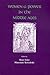 Women and Power in the Middle Ages