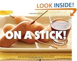 On a Stick!