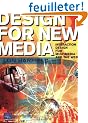 Design for New Media: Interaction design for multimedia and the web