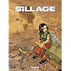 Sillage : L'int�grale : Tomes 4 � 6