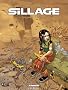 Sillage : L'int�grale : Tomes 4 � 6
