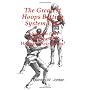 The Greatest Hoops Betting System Ever: A System T&hellip by Dainton W. Jordan