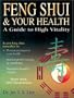 Feng Shui and Your Health (Asian Studies, Feng Shui)