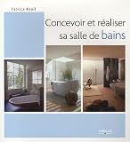 Concevoir et r�aliser sa salle de bain