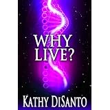 Why Live?