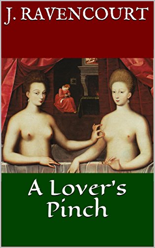 A Lover's Pinch, by Jean Ravencourt