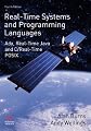 Real-Time Systems and Programming Languages: Ada, Real-Time Java and C/Real-Time POSIX (International Computer Science Series)