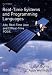 Real-Time Systems and Programming Languages: Ada, Real-Time Java and C/Real-Time POSIX (International Computer Science Series)