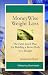 MoneyWise Weight Loss: The Faith-based Plan for Building a Better Body on a Budget