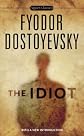 The Idiot (Signet Classics)