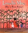 Louella Mae, She's Run Away! (Books for Young Readers)