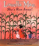 Louella Mae, She's Run Away!