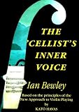 The Cellist's Inner Voice