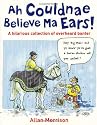 Ah Couldnae Believe Ma Ears!