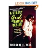 A Street Girl Named Desire: A Novel