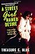 A Street Girl Named Desire: A Novel