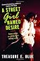 A Street Girl Named Desire: A Novel