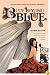 Blue Beyond Blue: Extraordinary Tales for Ordinary Dilemmas