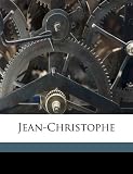Jean-Christophe (French Edition)