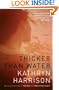Thicker Than Water: A Novel