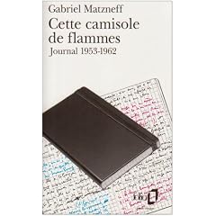 Cette camisole de flammes (Journal 1953-1962)