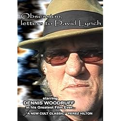 Obsession, Letters to David Lynch