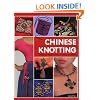 Chinese Knotting: Creative Designs that are Easy and Fun!