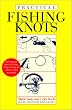 Practical Fishing Knots