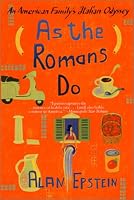 As the Romans Do: An American Family's Italian Odyssey