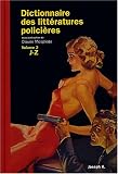 Dictionnaire des litt�ratures polici�res, tome 2 : L-Z