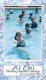Ai Chi - Flowing Aquatic Energy [VHS]