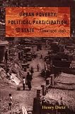 Urban Poverty, Political Participation, And The State : Lima, 1970-1990
